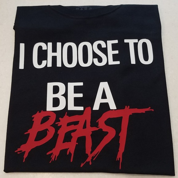" I CHOOSE TO BE A BEAST" tee - Picture 2 of 3